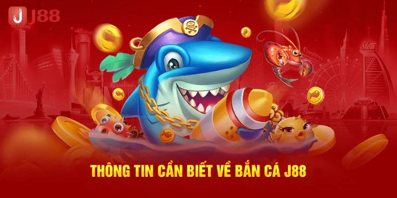Cược Bắn Cá J88 Săn Cá Khủng, Làm Chủ Đại Dương Bao La 1 Sảnh chơi bắn cá J88 thu hút đông đảo bet thủ tham gia.