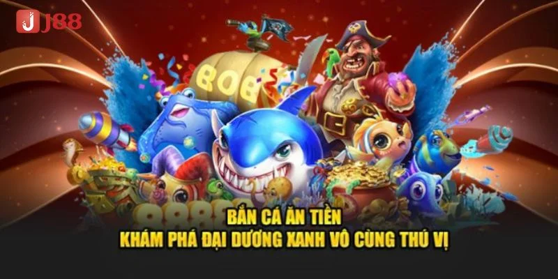 Cược Bắn Cá J88 Săn Cá Khủng, Làm Chủ Đại Dương Bao La 2 Có rất nhiều game chơi bắn cá hấp dẫn tại nhà cái J88.