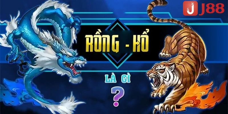 Rồng Hổ J88 - Game Casino Ăn Tiền Bạc Tỷ Vốn Nhỏ, Dễ Chơi 1 Chi tiết thông tin casino đánh bài trực tuyến hấp dẫn - rồng hổ J88.