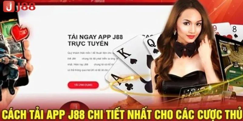 Tải App J88 - Hướng Dẫn Chi Tiết Các Bước Nhanh Cho Tân Thủ 2 Tải app J88 với các thao tác cực kỳ đơn giản dành cho bet thủ.